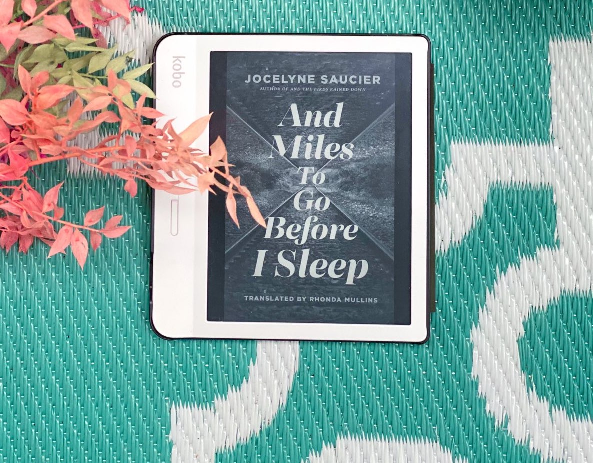 74: And Miles to Go Before I Sleep by Jocelyne Saucier