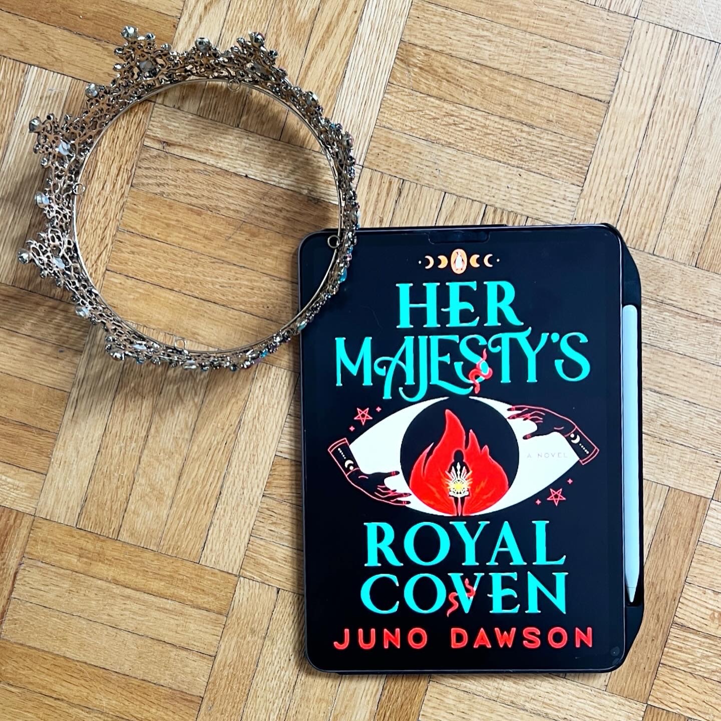 142: Her Majesty’s Royal Coven by Juno Dawson
