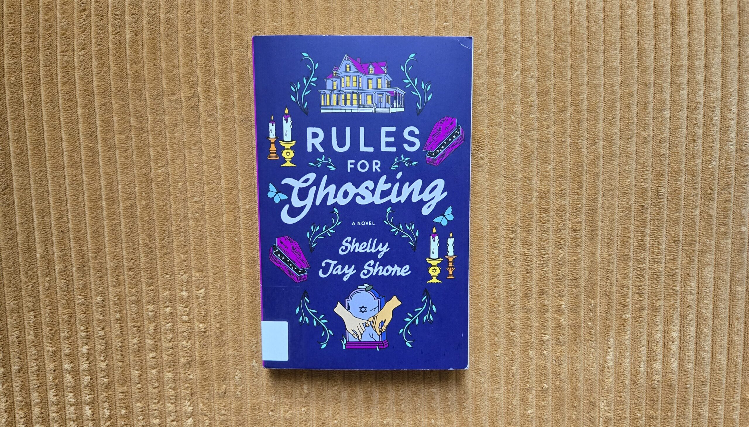 161: Rules for Ghosting by Shelly Jay Shore