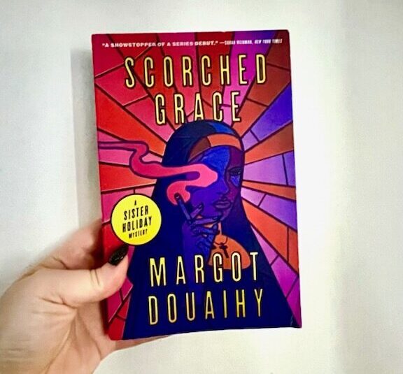 176: Scorched Grace by Margot Douaihy
